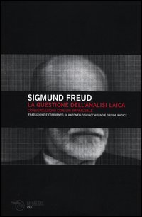 Questione_Dell`analisi_Laica_Conversazione_Con_Un_Imparziale_-Freud_Sigmund
